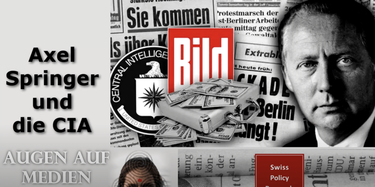 Axel Springer und die CIA – Swiss Policy Research